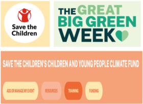 Save the Children’s Children and Young People Climate Fund (The Great Big Green Week)